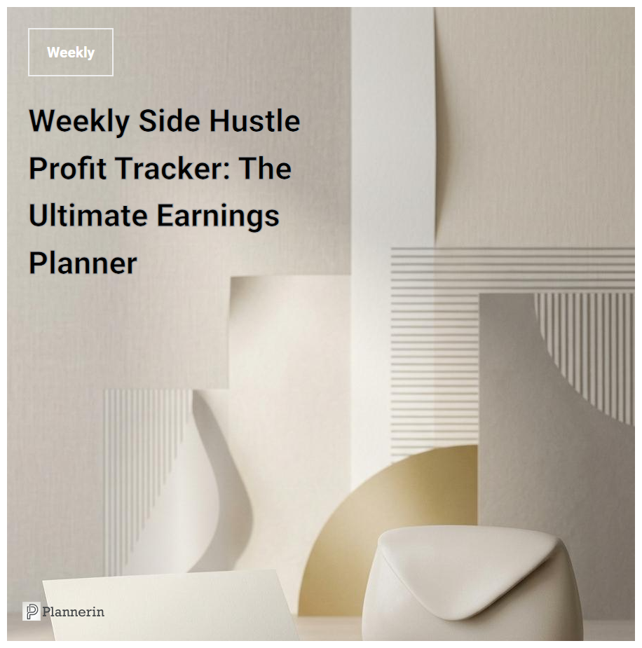 Weekly Side Hustle Income Tracker: Printable Planner for Profit Success